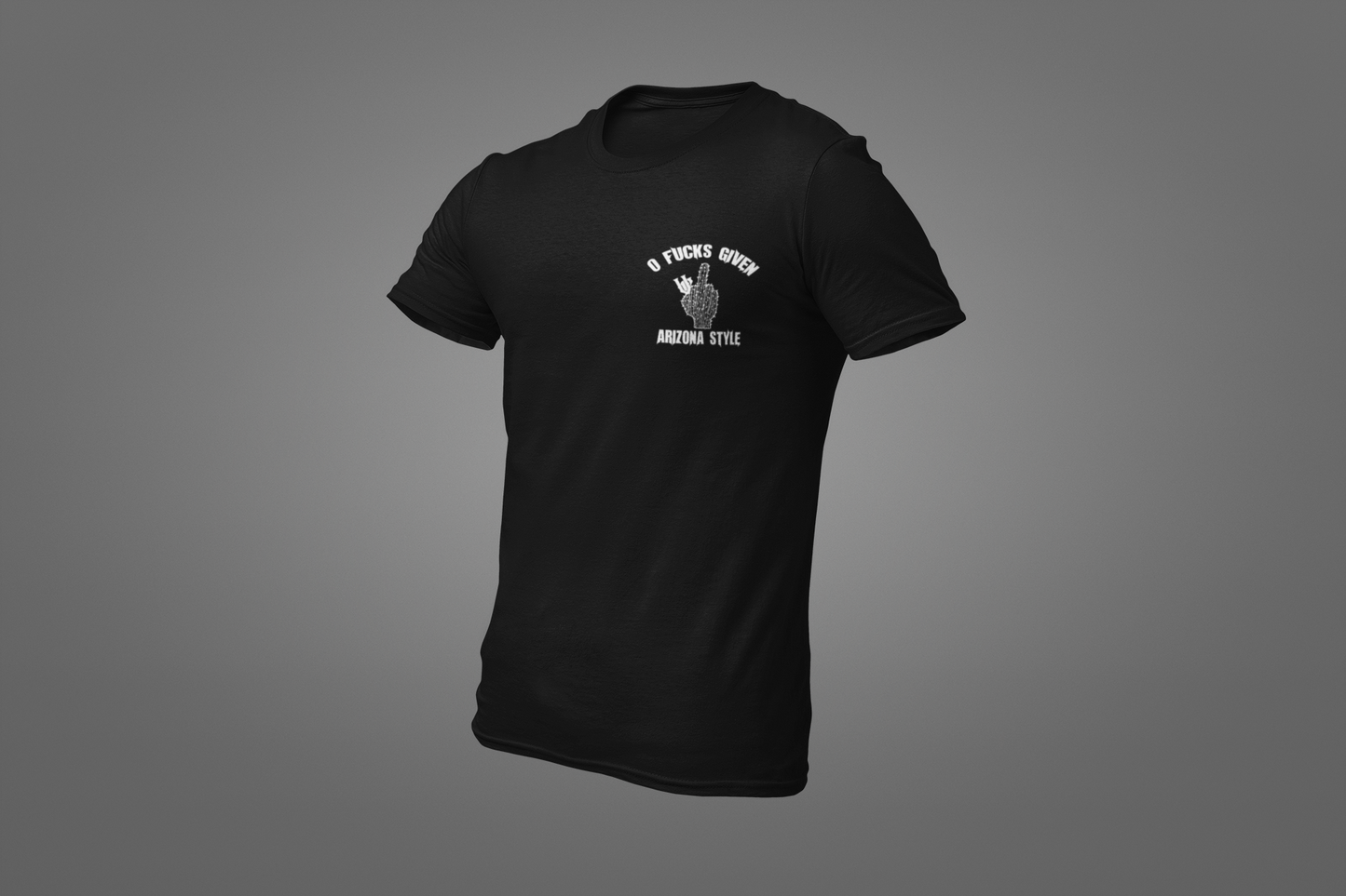 0 F**ks Given - Arizona Style
