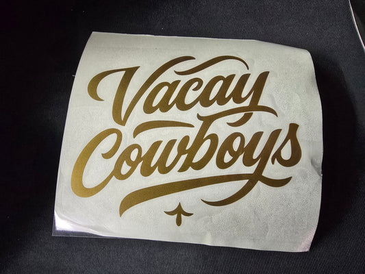 Vacay Cowboys Vinyl Decal - Gold