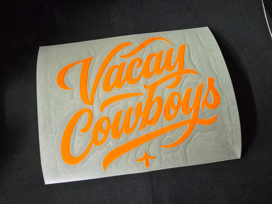 Vacay Cowboys Vinyl Decal - Safety Orange