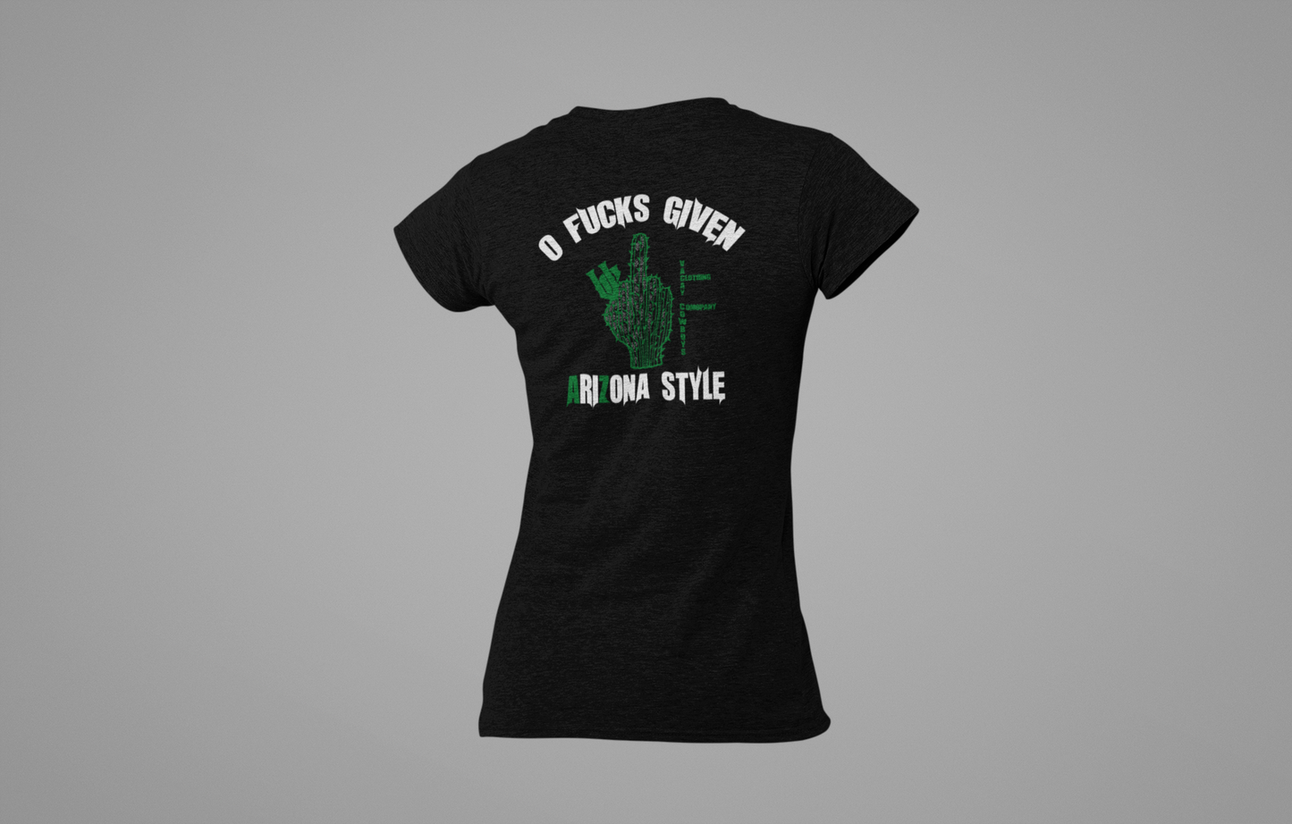 O F**ks Given - Arizona Style - Ladies